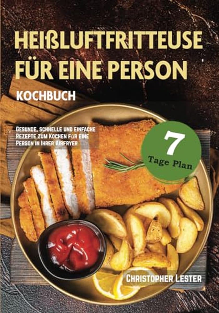 Kochbuch für die Heißluftfritteuse: Gesunde Rezepte für eine Person — afbeelding 1