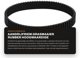 Dailygoods- Aandrijfriem Rubber - 77 Tanden - 3mm Tandhoogte - 10mm Breedte - 231mm Omtrek - Gesloten Lus - Compatibel met Black & Decker - Grasmaaier Riem — thumbnail 1